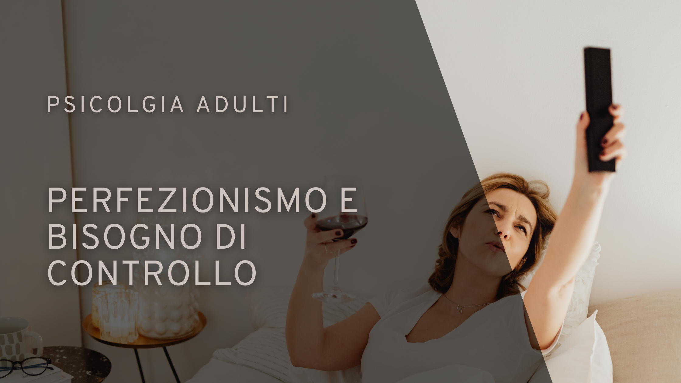 Perfezionismo e bisogno di controllo: una difesa che allontana la libertà | Sabrina Papola